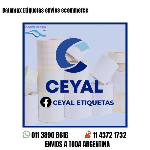 Datamax Etiquetas envios ecommerce