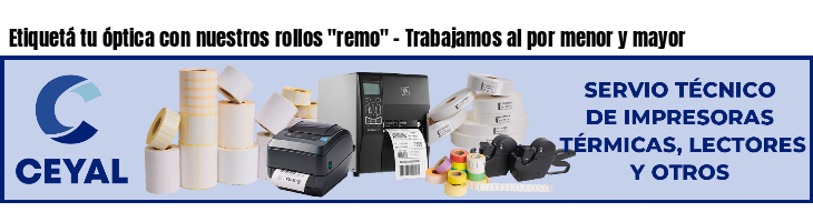 Etiquetá tu óptica con nuestros rollos