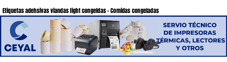Etiquetas adehsivas viandas light congeldas - Comidas congeladas