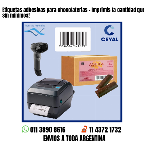 Etiquetas adhesivas para chocolaterías – Imprimís la cantidad que necesites sin mínimos!