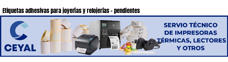 Etiquetas adhesivas para joyerías y relojerías - pendientes