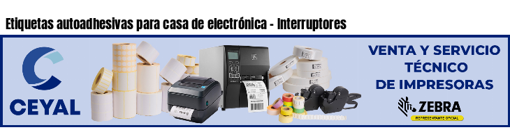 Etiquetas autoadhesivas para casa de electrónica - Interruptores