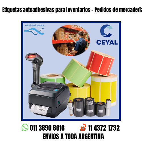 Etiquetas autoadhesivas para inventarios – Pedidos de mercadería