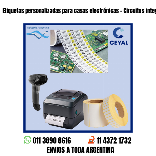 Etiquetas personalizadas para casas electrónicas – Circuitos integrados
