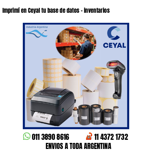 Imprimí en Ceyal tu base de datos – inventarios