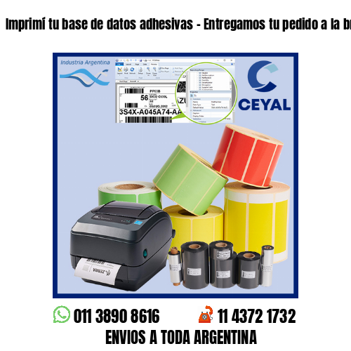 Imprimí tu base de datos adhesivas – Entregamos tu pedido a la brevedad!