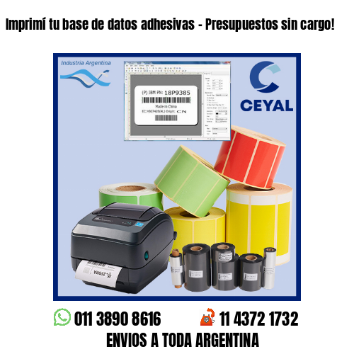 Imprimí tu base de datos adhesivas – Presupuestos sin cargo!