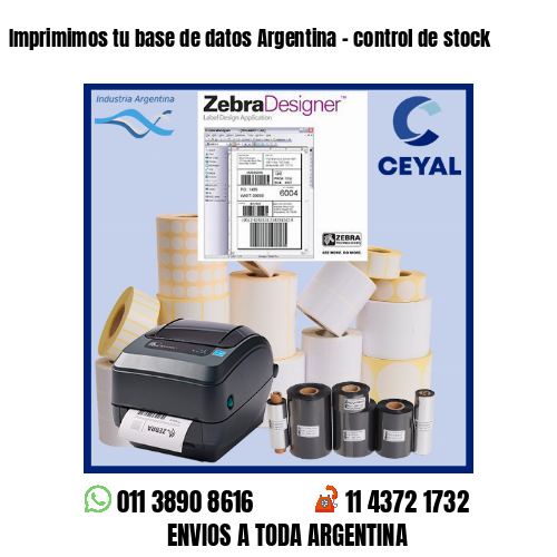 Imprimimos tu base de datos Argentina – control de stock
