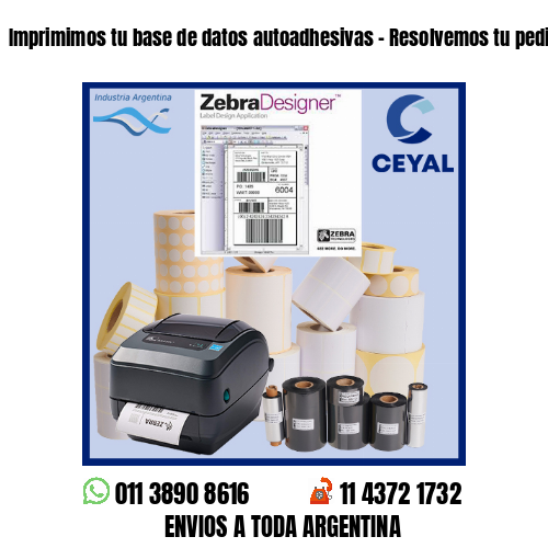 Imprimimos tu base de datos autoadhesivas – Resolvemos tu pedido a la brevedad!