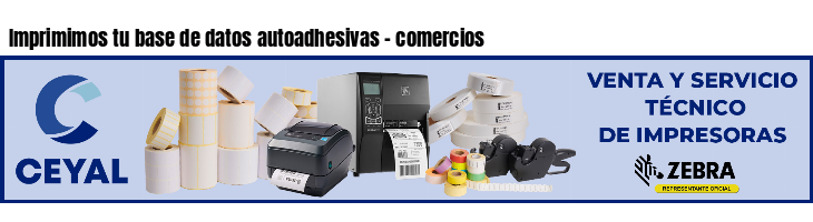 Imprimimos tu base de datos autoadhesivas - comercios