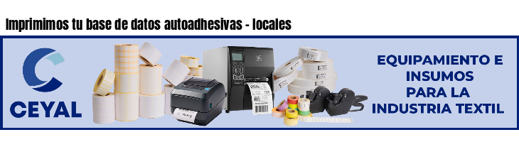 Imprimimos tu base de datos autoadhesivas - locales