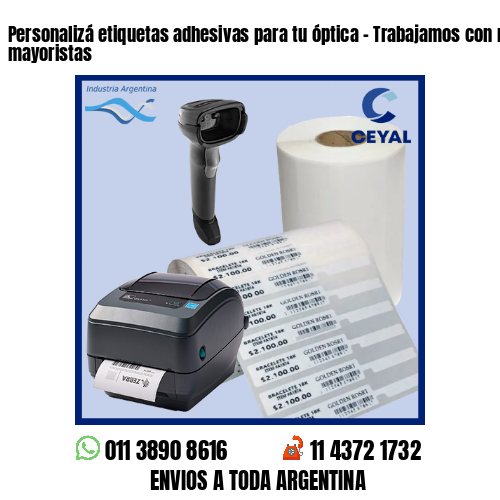 Personalizá etiquetas adhesivas para tu óptica – Trabajamos con minoristas y mayoristas