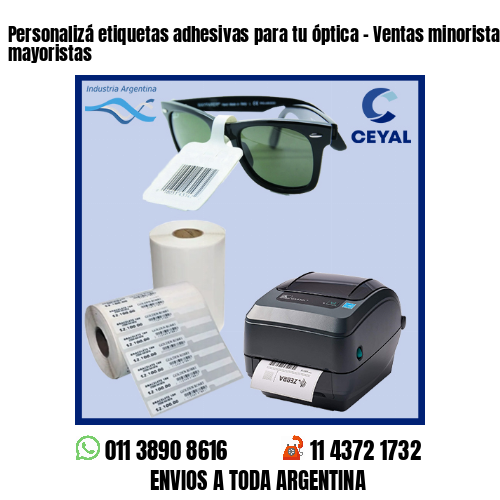 Personalizá etiquetas adhesivas para tu óptica – Ventas minoristas y mayoristas