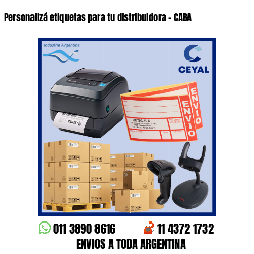Personalizá etiquetas para tu distribuidora – CABA