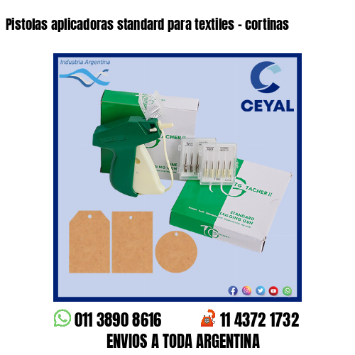 Pistolas aplicadoras standard para textiles – cortinas