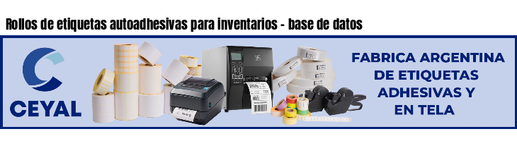 Rollos de etiquetas autoadhesivas para inventarios - base de datos
