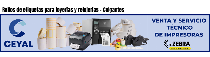 Rollos de etiquetas para joyerías y relojerías - Colgantes