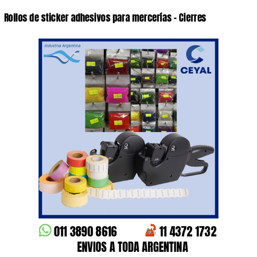 Rollos de sticker adhesivos para mercerías – Cierres