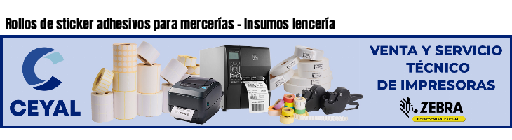 Rollos de sticker adhesivos para mercerías - Insumos lencería