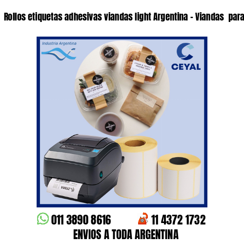 Rollos etiquetas adhesivas viandas light Argentina – Viandas  para freezer