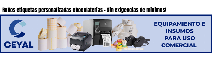 Rollos etiquetas personalizadas chocolaterías - Sin exigencias de mínimos!
