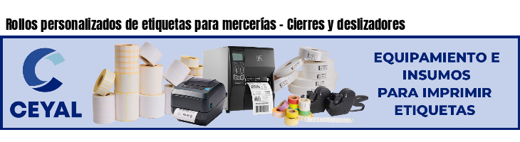 Rollos personalizados de etiquetas para mercerías - Cierres y deslizadores
