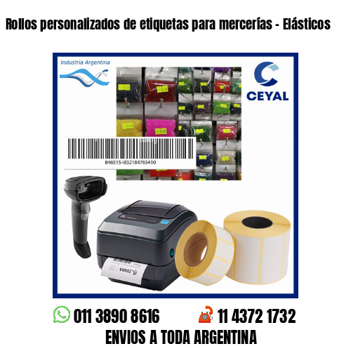 Rollos personalizados de etiquetas para mercerías – Elásticos