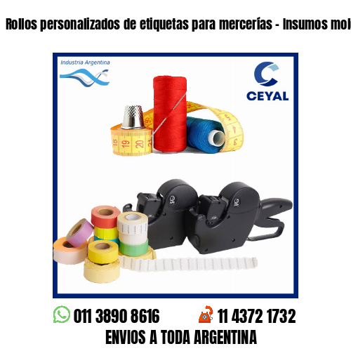 Rollos personalizados de etiquetas para mercerías – Insumos moldería