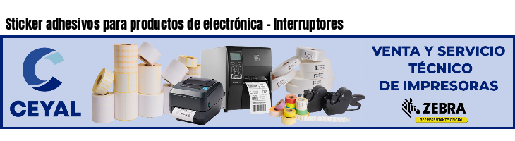 Sticker adhesivos para productos de electrónica - Interruptores