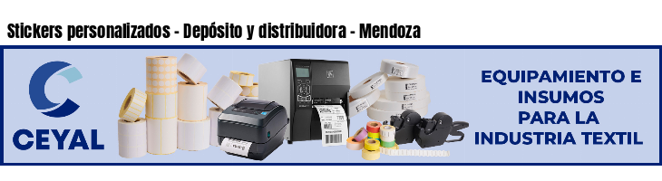 Stickers personalizados - Depósito y distribuidora - Mendoza