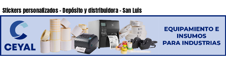 Stickers personalizados - Depósito y distribuidora - San Luis
