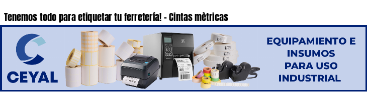 Tenemos todo para etiquetar tu ferretería! - Cintas mètricas
