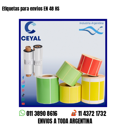 Etiquetas para envios EN 48 HS