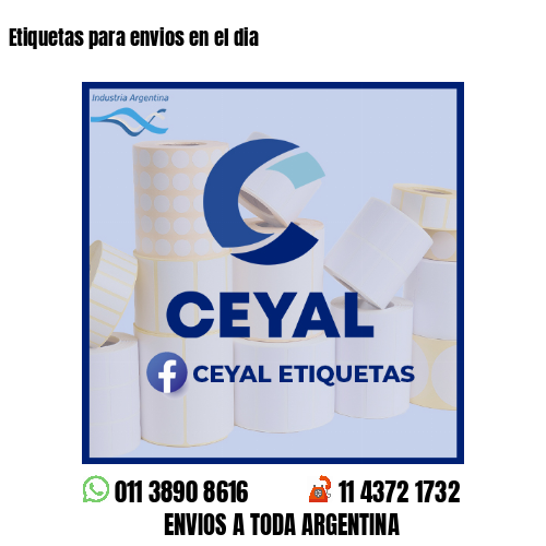 Etiquetas para envios en el dia