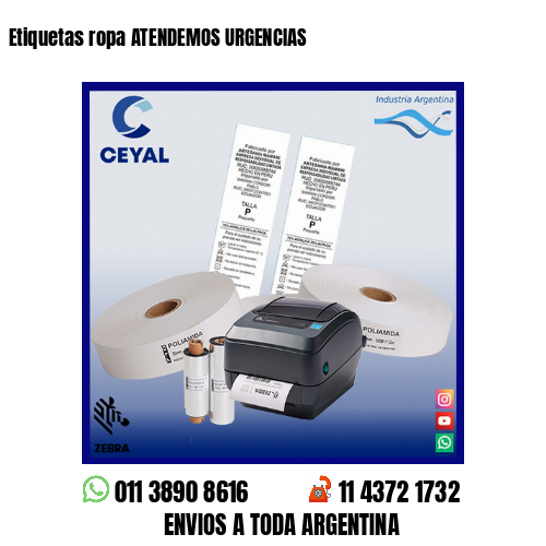 Etiquetas ropa ATENDEMOS URGENCIAS