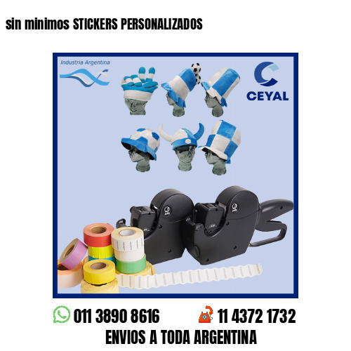 sin minimos STICKERS PERSONALIZADOS