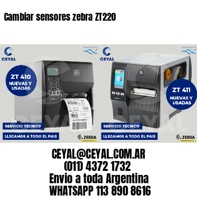 Cambiar sensores zebra ZT220