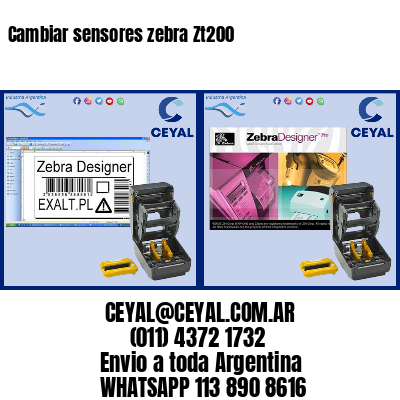 Cambiar sensores zebra Zt200
