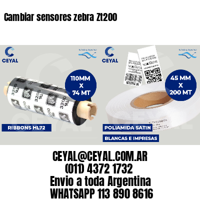 Cambiar sensores zebra Zt200