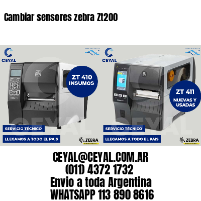 Cambiar sensores zebra Zt200