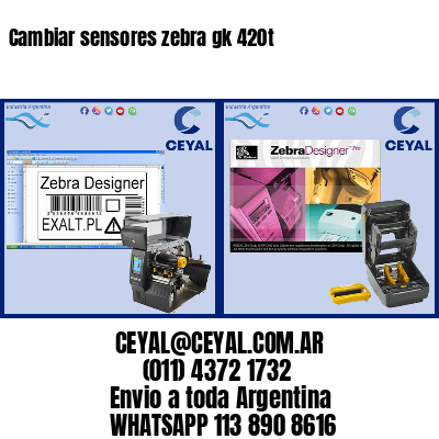 Cambiar sensores zebra gk 420t