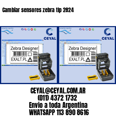 Cambiar sensores zebra tlp 2824