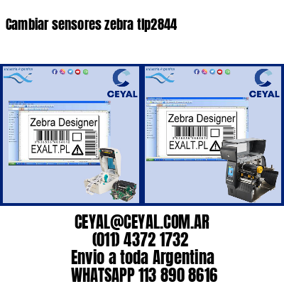Cambiar sensores zebra tlp2844