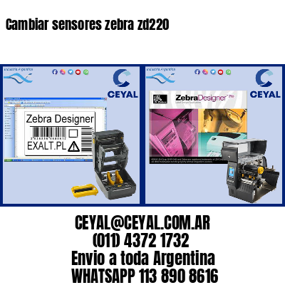 Cambiar sensores zebra zd220