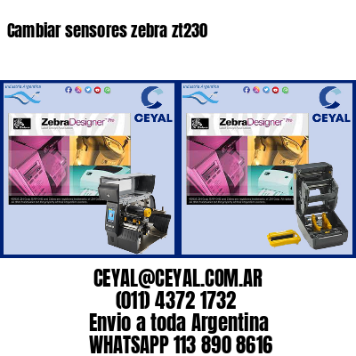Cambiar sensores zebra zt230
