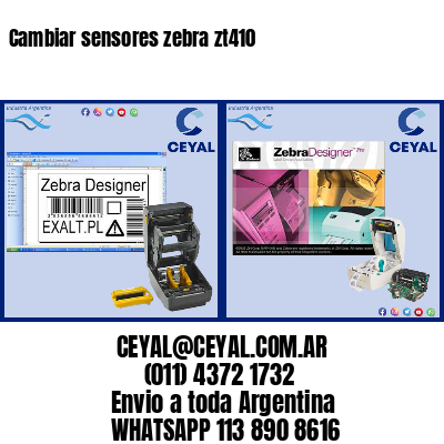 Cambiar sensores zebra zt410