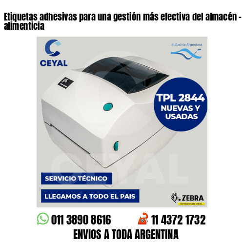 Etiquetas adhesivas para una gestión más efectiva del almacén – Industria alimenticia