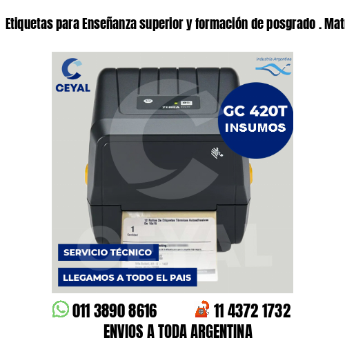 Etiquetas para Enseñanza superior y formación de posgrado . Matriz de costos
