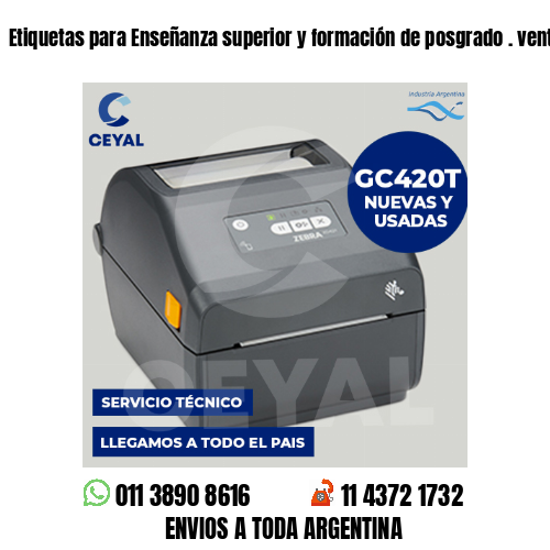 Etiquetas para Enseñanza superior y formación de posgrado . venta mayorista