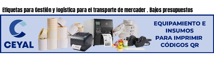 Etiquetas para Gestión y logística para el transporte de mercader . Bajos presupuestos